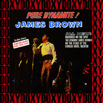 James Brown - Pure Dynamite! Live at the Royal (Remastered Version) (Doxy Collection)