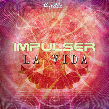 Impulser - La Vida