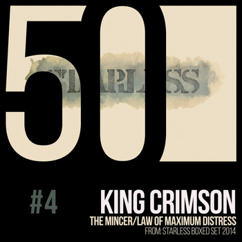 King Crimson - The Mincer / Law of Maximum Distress (KC50, Vol. 4)