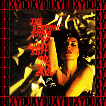 Sonny Stitt - The Sensual Sound Of Sonny Stitt (Remastered Version) (Doxy Collection)