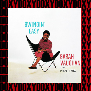 Sarah Vaughan And Her Trio - Swingin' Easy (Expanded, Remastered Version) (Doxy Collection)