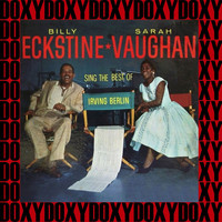 Sarah Vaughan, Billy Eckstine - Sing the Best of Irving Berlin (Remastered Version) (Doxy Collection)