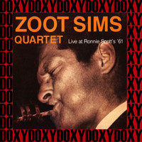 Zoot Sims Quartet - Live at Ronnie Scott's '61 (Remastered Version) (Doxy Collection)