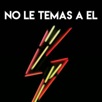 Los Reggaetronics - No Le Temas a El