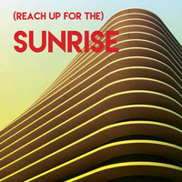 Blue Fashion - (Reach Up for The) Sunrise