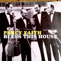 Percy Faith - Bless This House - Christmas Is Coming