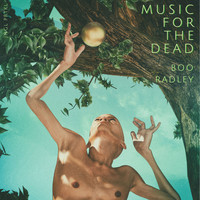 Boo Radley - Music for the Dead