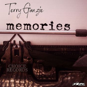 Terry Ganzie - Memories