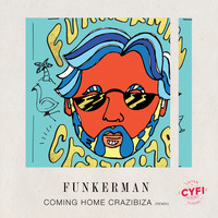 Funkerman - Coming Home (Crazibiza Remix) (Extended Mix)