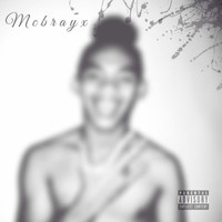 McbrayX - Tell Me (Explicit)