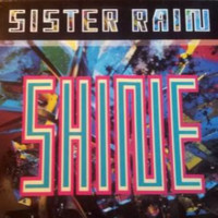 Sister Rain - Shine
