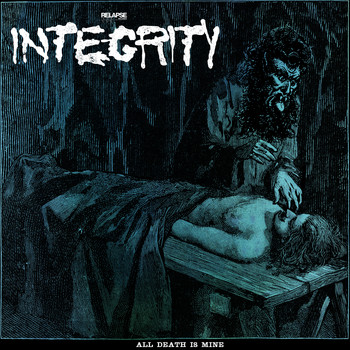 Integrity - All Death is Mine