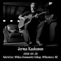 Jorma Kaukonen - 2008-04-26 Merlefest, Wilkes Community College, Wilkesboro, NC (Live)