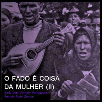 Various Artists - O Fado é Coisa da Mulher Vol. 2