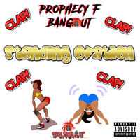 Prophecy F. Bangout - Standing Ovation (Explicit)