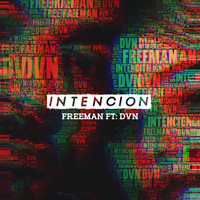 Freeman Rap - Intencion (Explicit)