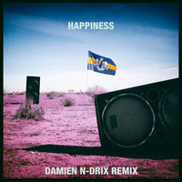 Dada Life - Happiness (Damien N-Drix Remix)