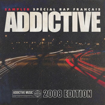 Various Artists - Sampler Addictive spécial rap français (2008 édition [Explicit])