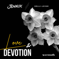 Jenaux & Kelli-Leigh - Love & Devotion
