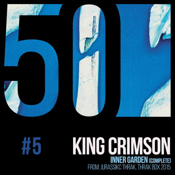 King Crimson - Inner Garden (KC50, Vol. 5)