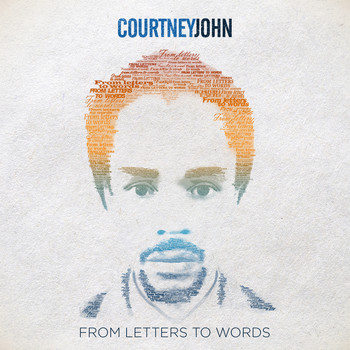 Courtney John - From Letters to Words