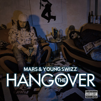 Mars & Swizz - The Hangover - EP (Explicit)
