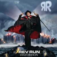 Rev Run - Distortion