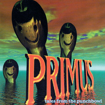 Primus - Tales From The Punchbowl (Explicit)