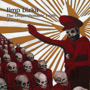 Limp Bizkit - The Unquestionable Truth