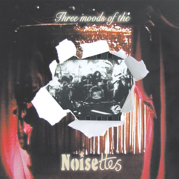 Noisettes - Three Moods Of The Noisettes (EP)