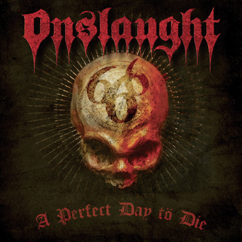 Onslaught - A Perfect Day to Die
