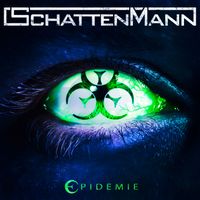 Schattenmann - Epidemie (Explicit)