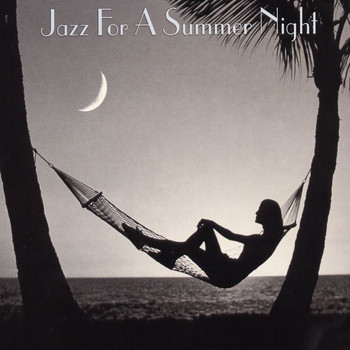 Various Artists - Jazz For A Summer Night