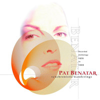 Pat Benatar - Synchronistic Wanderings