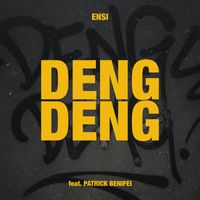 Ensi, Stabber - DENG DENG (feat. Patrick Benifei)