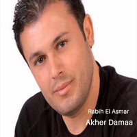 Rabih El Asmar - Akher Damaa