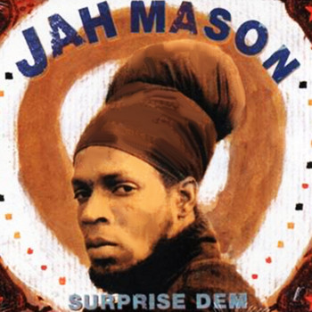 Jah Mason - Surprise Dem