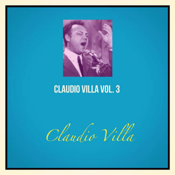 Claudio Villa - Claudio Villa, vol. 3
