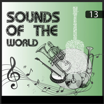 Various Artists - Sounds Of The World, Vol. 13