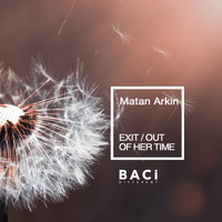 Matan Arkin - Exit / Out of Her Time
