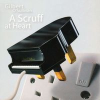 Gilbert O'Sullivan - A Scruff At Heart
