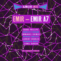 Emir - Emir A, Ajmilive, Vol. 25 (Live à la Manutention, le 19 avril 2018)