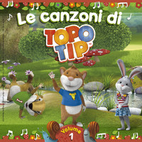 Raniero Gaspari - Le canzoni di Topo Tip, Vol. 1