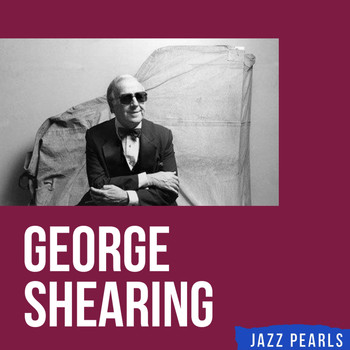 George Shearing - George Shearing, Jazz Pearls