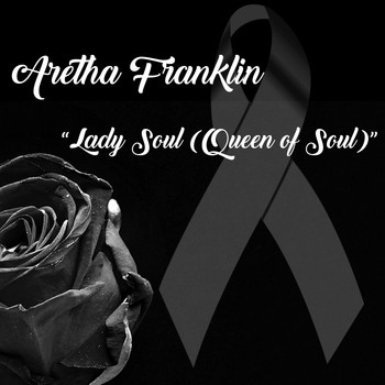 Aretha Franklin - Lady Soul / Queen of Soul (Explicit)