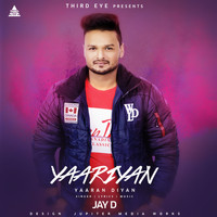 Jay D - Yaariyan