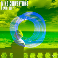 Mind Conventions - Gratefully