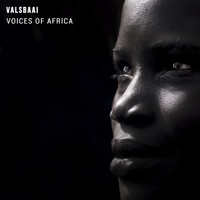 valsBaai - Voices of Africa