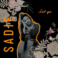 Sadie - Let Go