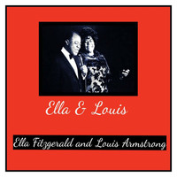 Ella Fitzgerald and Louis Armstrong - Ella & Louis